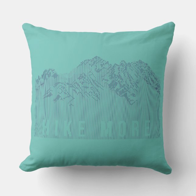 Hike More Mountains  Cushion (Front)