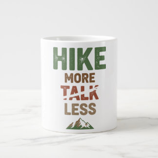 Hike More Talk Less Large Coffee Mug