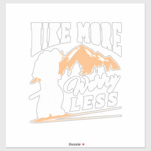 Hike More Worry Less
