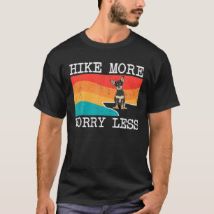 Hike More Worry Less Black Chihuahua Graphic Hikin T-Shirt