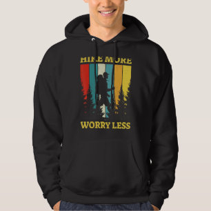 Hike More Worry Less Campfire Mountains Camping Hoodie