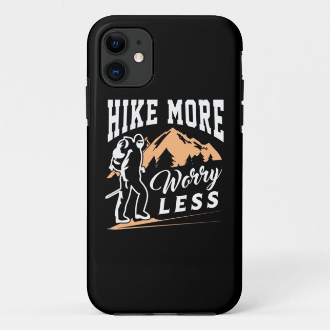 Hike More Worry Less Case-Mate iPhone Case (Back)