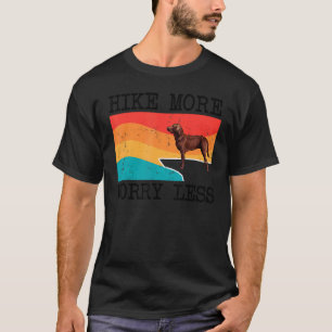 Hike More Worry Less Chesapeake Bay Retriever Grap T-Shirt