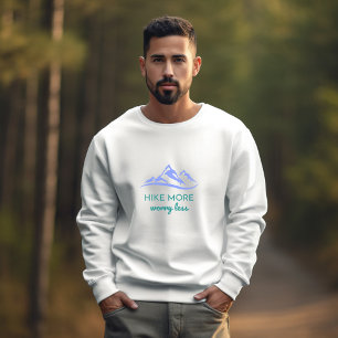 Hike More, Worry Less – Embrace the Outdoors T-Shirt