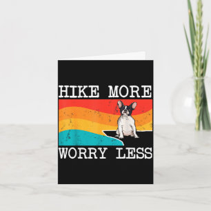 Hike more worry less french bulldog graphic hiking card