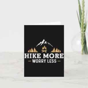 Hike more worry less funny hiking camping lover card
