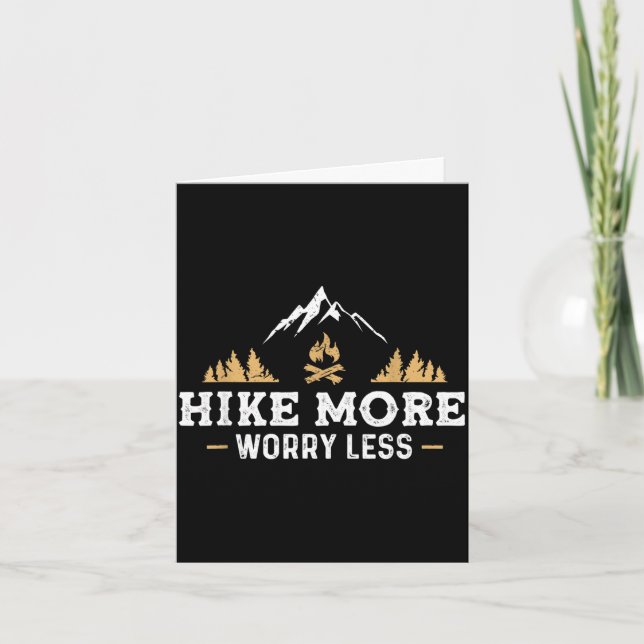 Hike more worry less funny hiking camping lover card (Front)