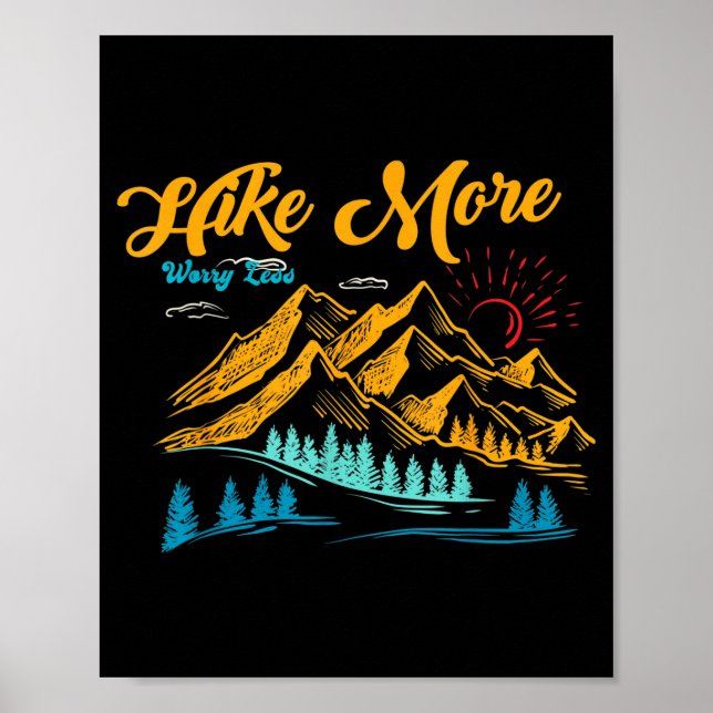 Hike more worry less funny summer camping hiking poster (Front)