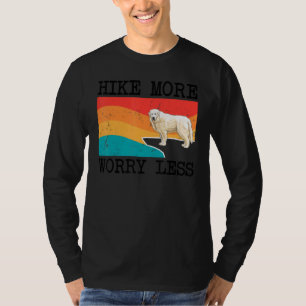 Hike More Worry Less Great Pyrenee Graphic Hiking T-Shirt