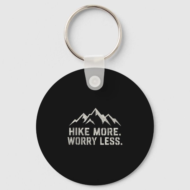 Hike more worry less hiking mountains saying key ring (Front)