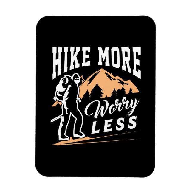 Hike More Worry Less Magnet (Vertical)