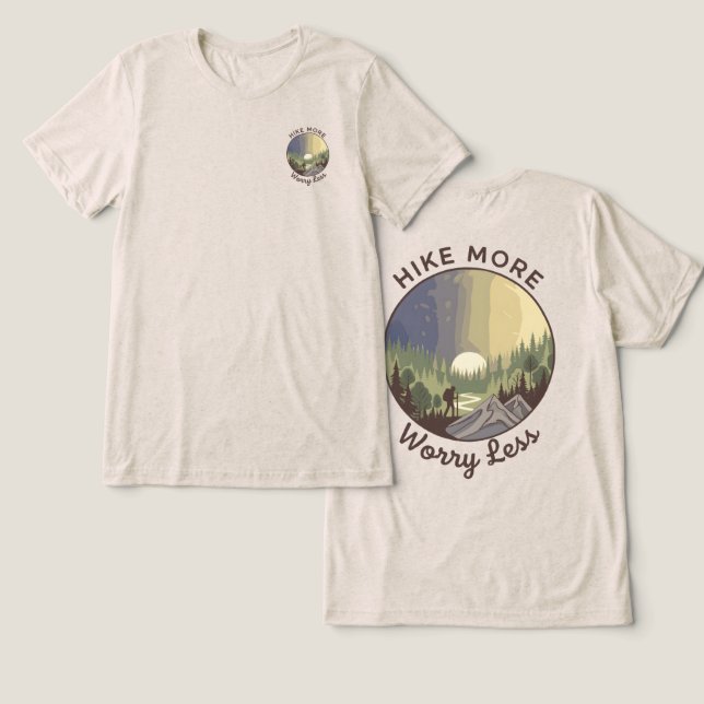 Hike More Worry Less – Mindful Hiking Tri-Blend Shirt (Design Front & Back)