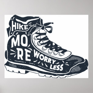 Hike More Worry Less Poster