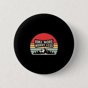 Hike more worry less retro sunset mountain hiking 6 cm round badge