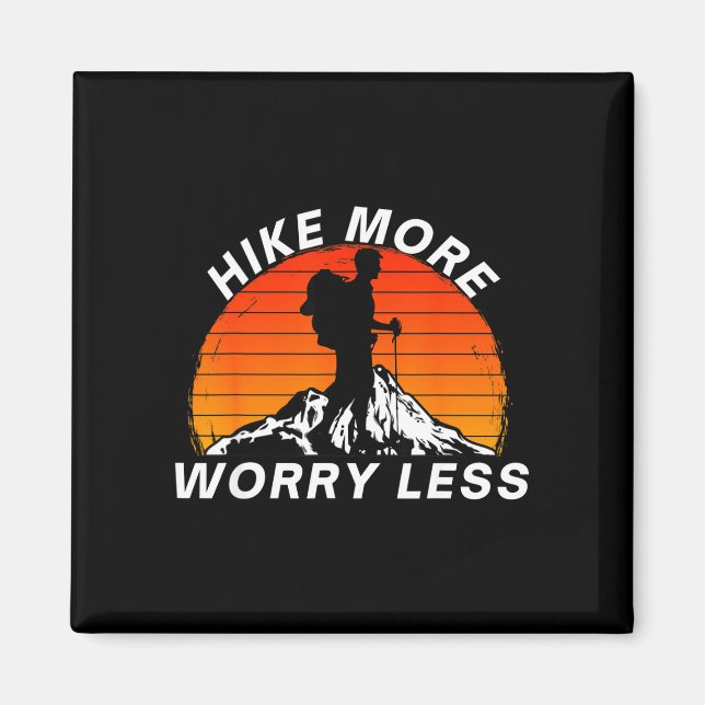 Hike more worry less social distancing hiking magnet (Front)