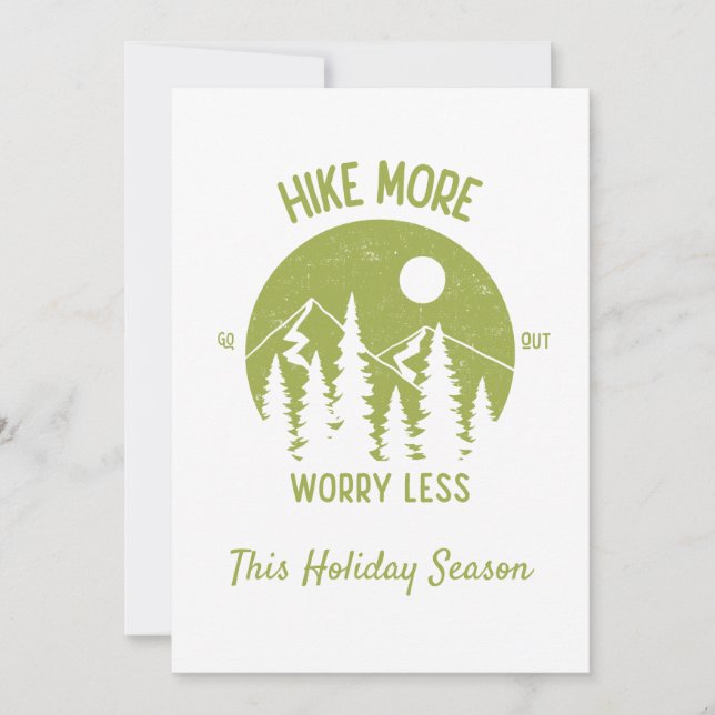 Hike More Worry Less This Holiday Season  Card (Front)