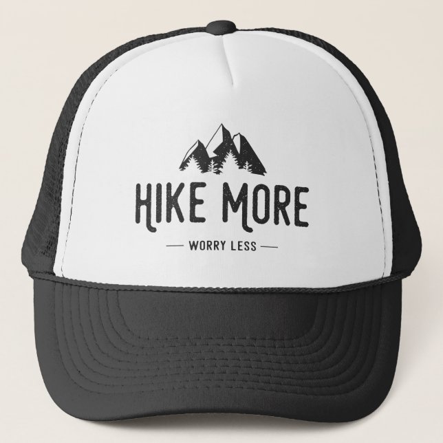 Hike More Worry Less Trucker Hat (Front)