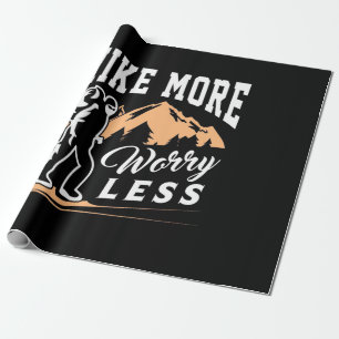 Hike More Worry Less Wrapping Paper