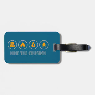 Hike The Chugach Mountains Alaska Luggage Tag