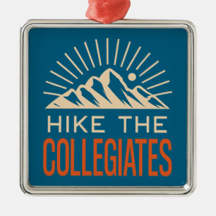 Hike The Collegiate Mountains Sunburst Metal Ornament