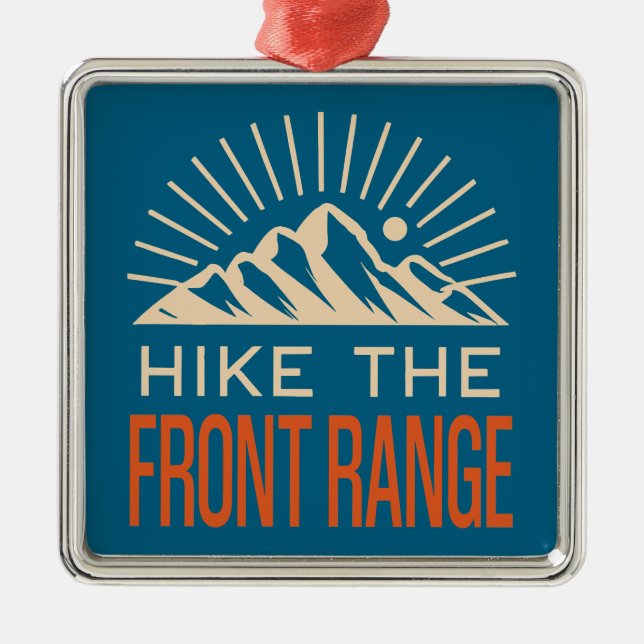 Hike The Front Range Sunburst Metal Ornament (Front)