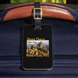 Hiked the Inca Trail - Machu Picchu Luggage Tag