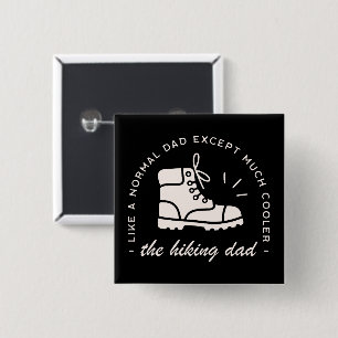 Hiker dad funny hiking the best father 15 cm square badge
