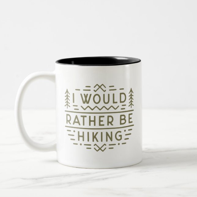 Hiker funny hiking lover sarcastic quotes green Two-Tone coffee mug (Left)