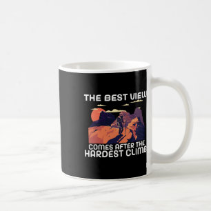 Hiker Hiking Nature Lover Quote Climbing Wildernes Coffee Mug