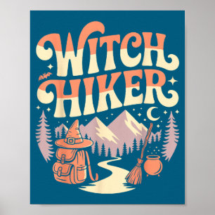 Hiker Hiking Witch Halloween Retro Vintage Witch H Poster