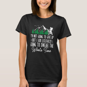 Hiker Men Women Hiking Wander Quote Nature Lost T-Shirt