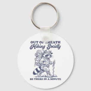 Hiker Out Of Breath Hiking Society Men Women Racco Key Ring