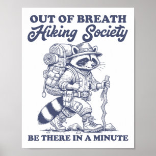 Hiker Out Of Breath Hiking Society Men Women Racco Poster