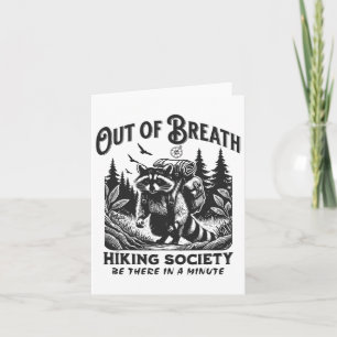 Hiker Out Of Breath Hiking Society Racoon Graphic Card