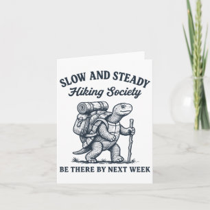 Hiker Slow And Steady Hiking Society Turtle Men Wo Card
