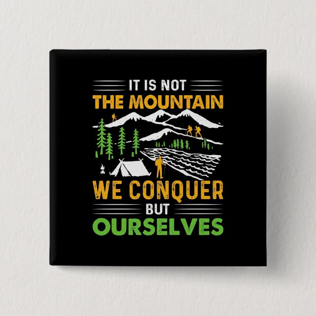Hiker We Conquer But Ourselves 15 Cm Square Badge (Front)