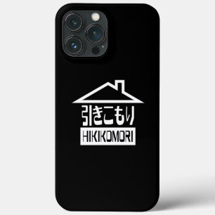Hikikomori 引きこもり Japanese Recluse iPhone 13 Pro Max Case