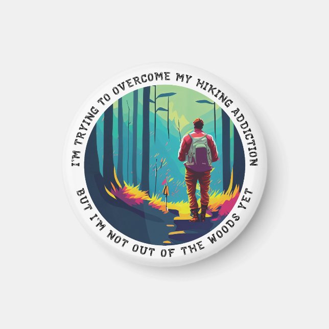 Hiking Addiction Magnet (Front)