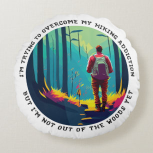 Hiking Addiction Round Cushion