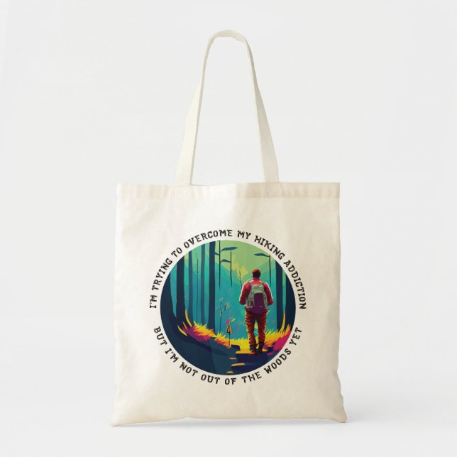 Hiking Addiction Tote Bag (Front)