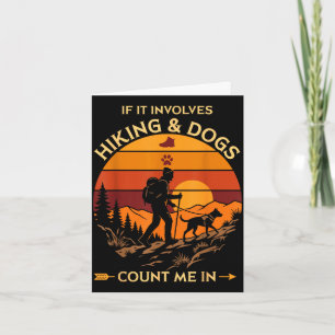 Hiking and dogs count in retro sunset trail lover card