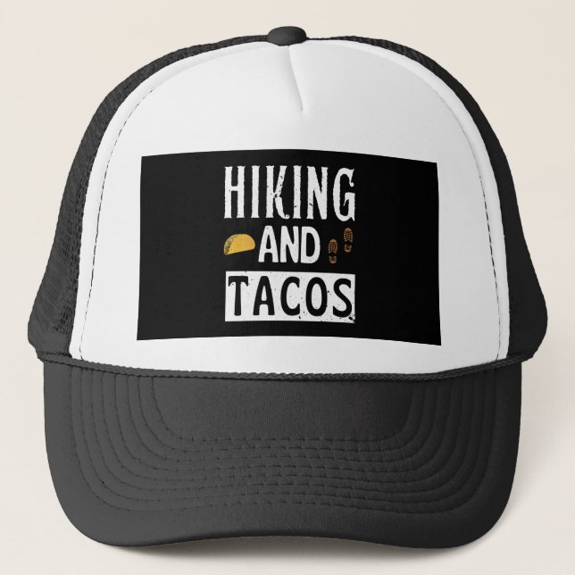 Hiking And Tacos Funny Tacos Trucker Hat (Front)
