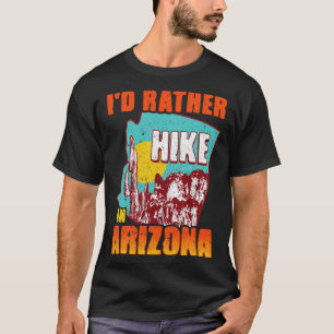 Hiking Arizona Sedona Grand Canyon Apparel For Hi T-Shirt