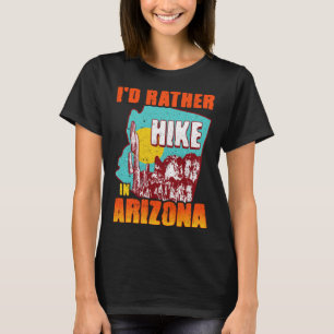 Hiking Arizona Sedona Grand Canyon Apparel For Hi T-Shirt