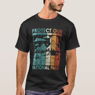 Hiking Camp Protect Our National Park T-Shirt