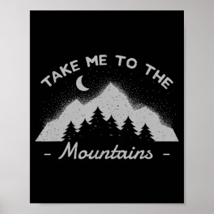 Hiking Camping Climbing Scout Outdoor Mountains T  Poster