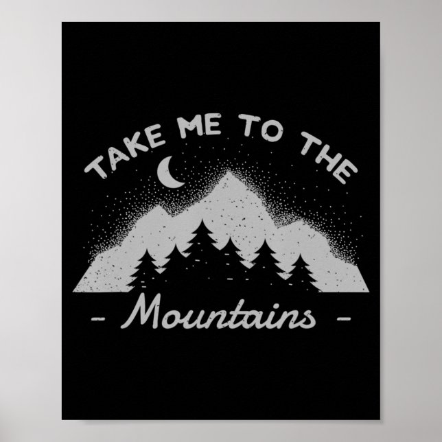 Hiking Camping Climbing Scout Outdoor Mountains T  Poster (Front)