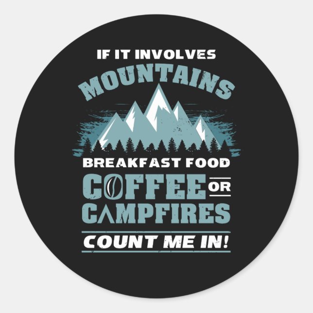 Hiking Camping Coffee Classic Round Sticker (Front)