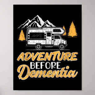 Hiking Camping Lover Adventure Before Dementia Poster