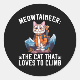 Hiking Cat Hiker Cat Owner Mountain Climbing Kitty Classic Round Sticker